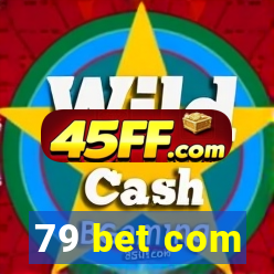 79 bet com